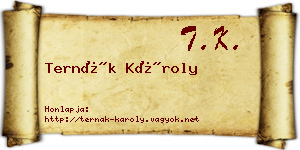 Ternák Károly névjegykártya